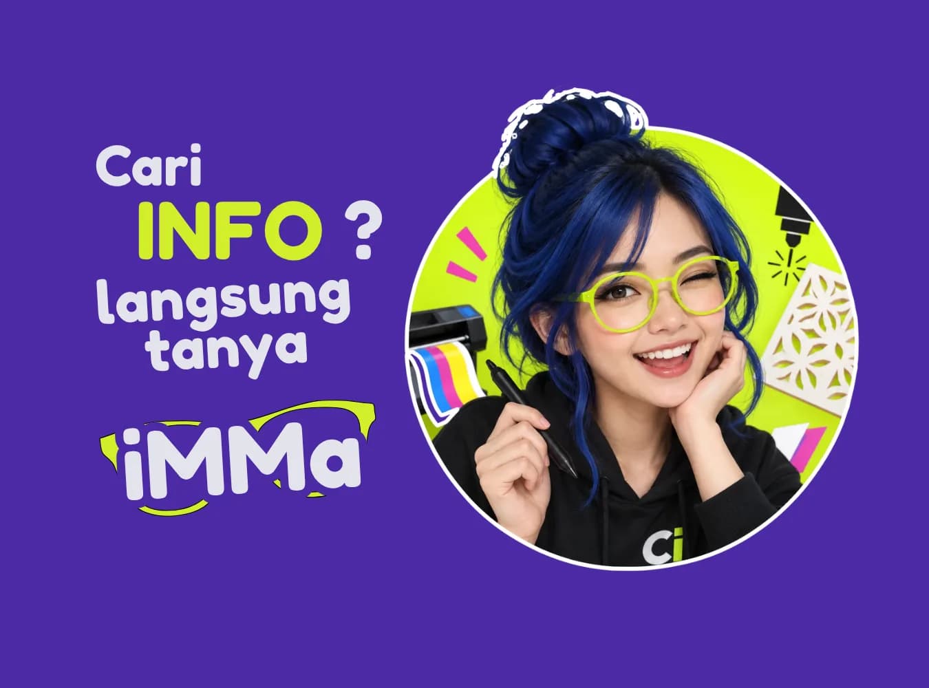 Cari info? Langsung tanya Imma, asisten AI Cipta Imaji